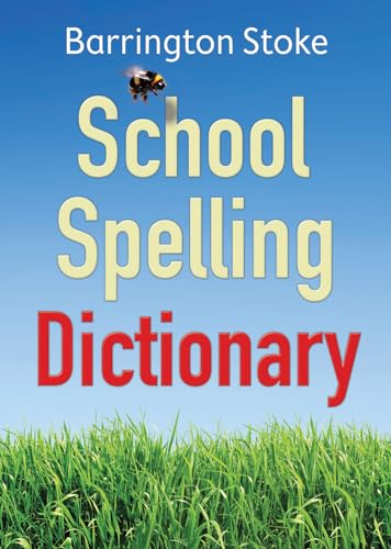 The School Spelling Dictionary: 1